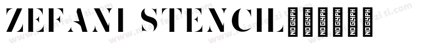 Zefani Stencil字体转换